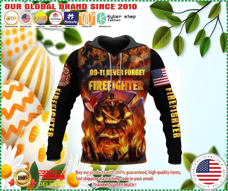 09 11 never forget fireeighter 3D hoodie 3