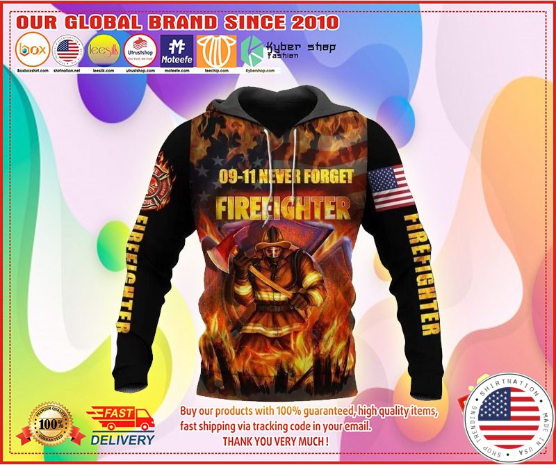 09 11 never forget fireeighter 3D hoodie 4