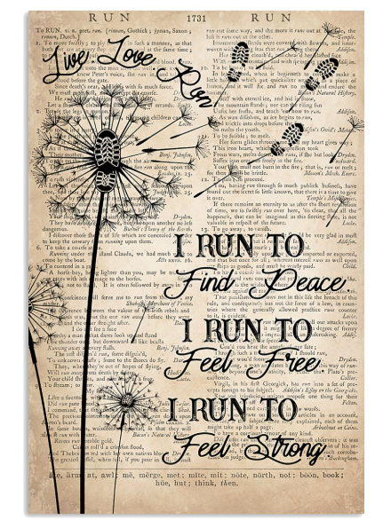 Live love run I run to find peace poster