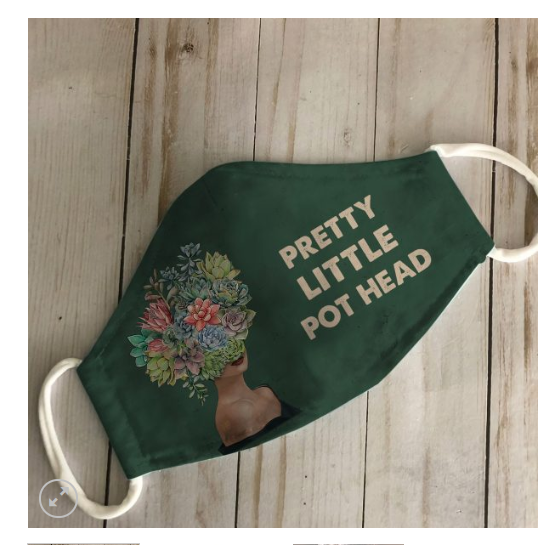 Pretty little pot head face mask