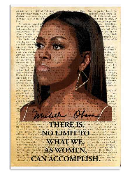 Michelle Obama there is no limit to what we as women can accomplish poster