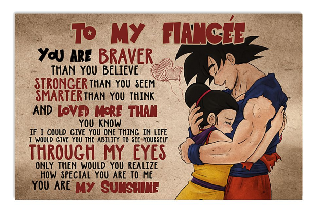 Son goku and Chi chi to my fiancee poster