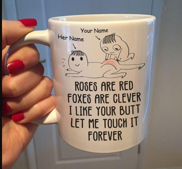 Roses are red foxes are clever I like your butt custom personalized name mug