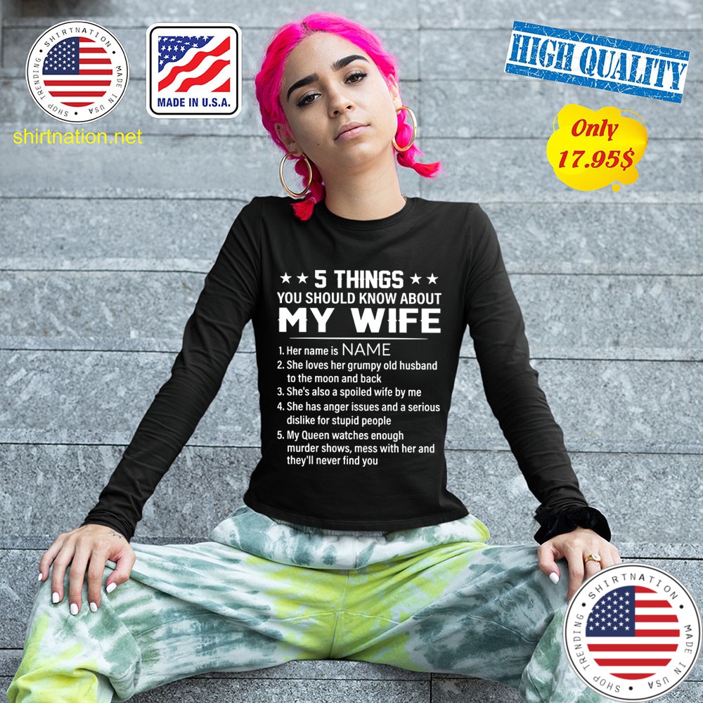 5 Things You Should Know About My Wife Shirt 13
