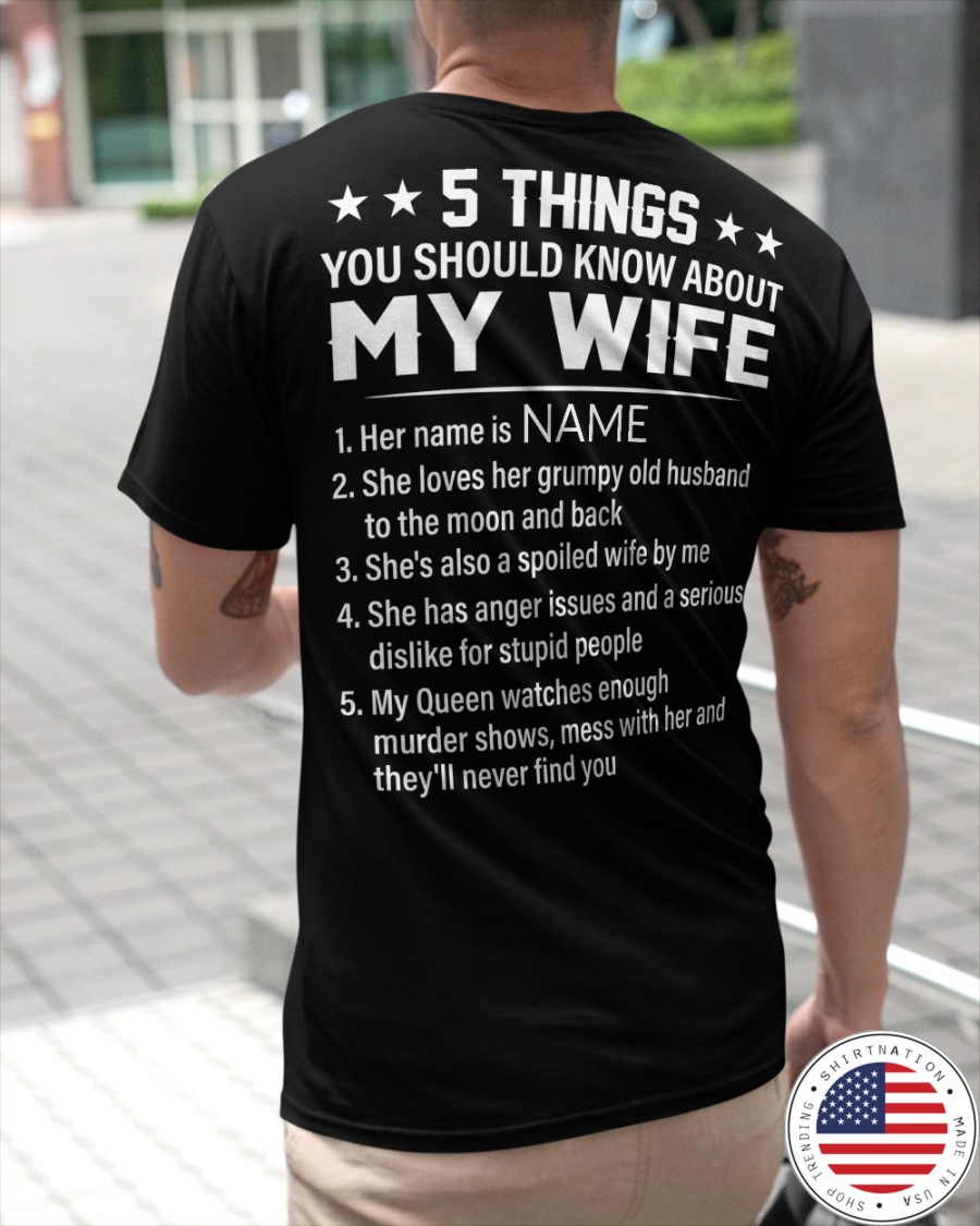 5 Things You Should Know About My Wife Shirt3