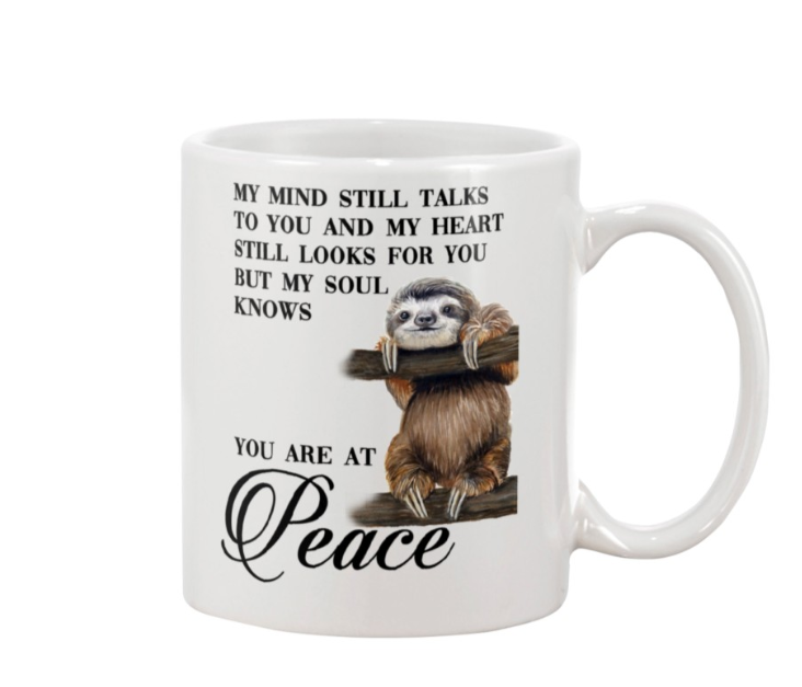 Sloth you are at peace mug