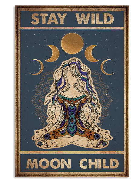Yoga girl Stay wild moon child poster