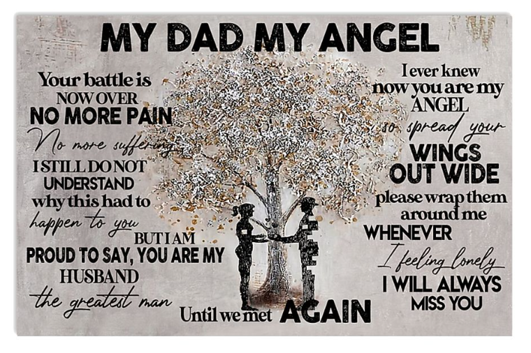 My dad my angel poster