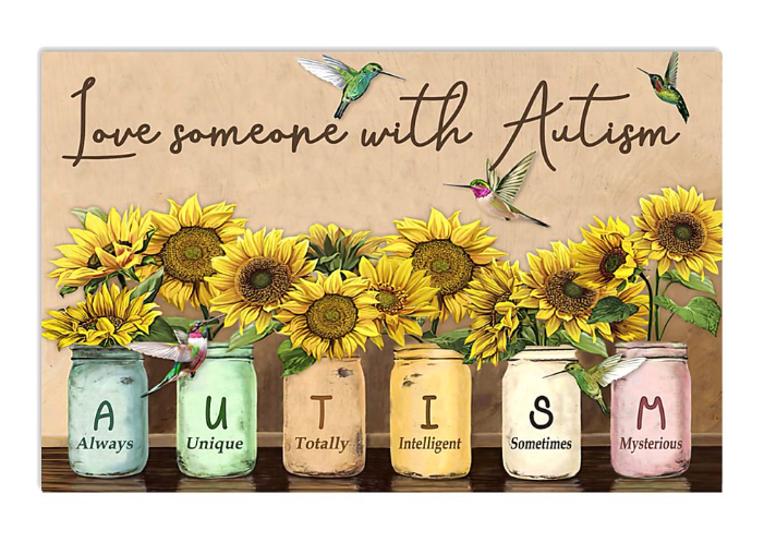 Sunflower love someone with autism poster