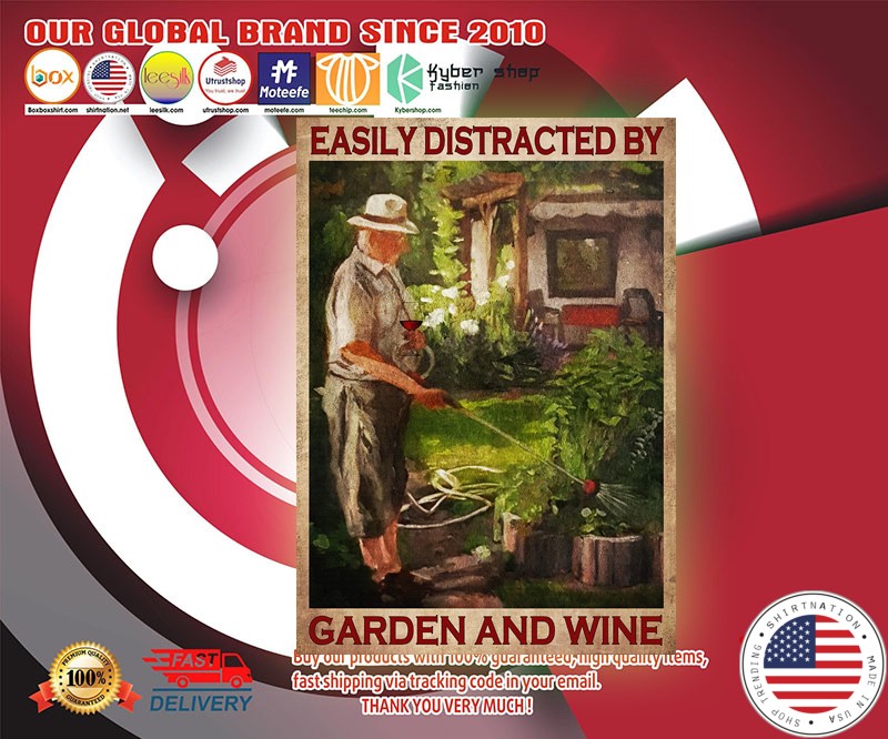 Easily distracted by garden and wine poster 3