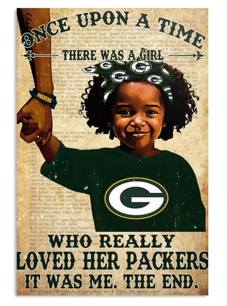 Once upon a time there was a girl who really loved her Packers poster