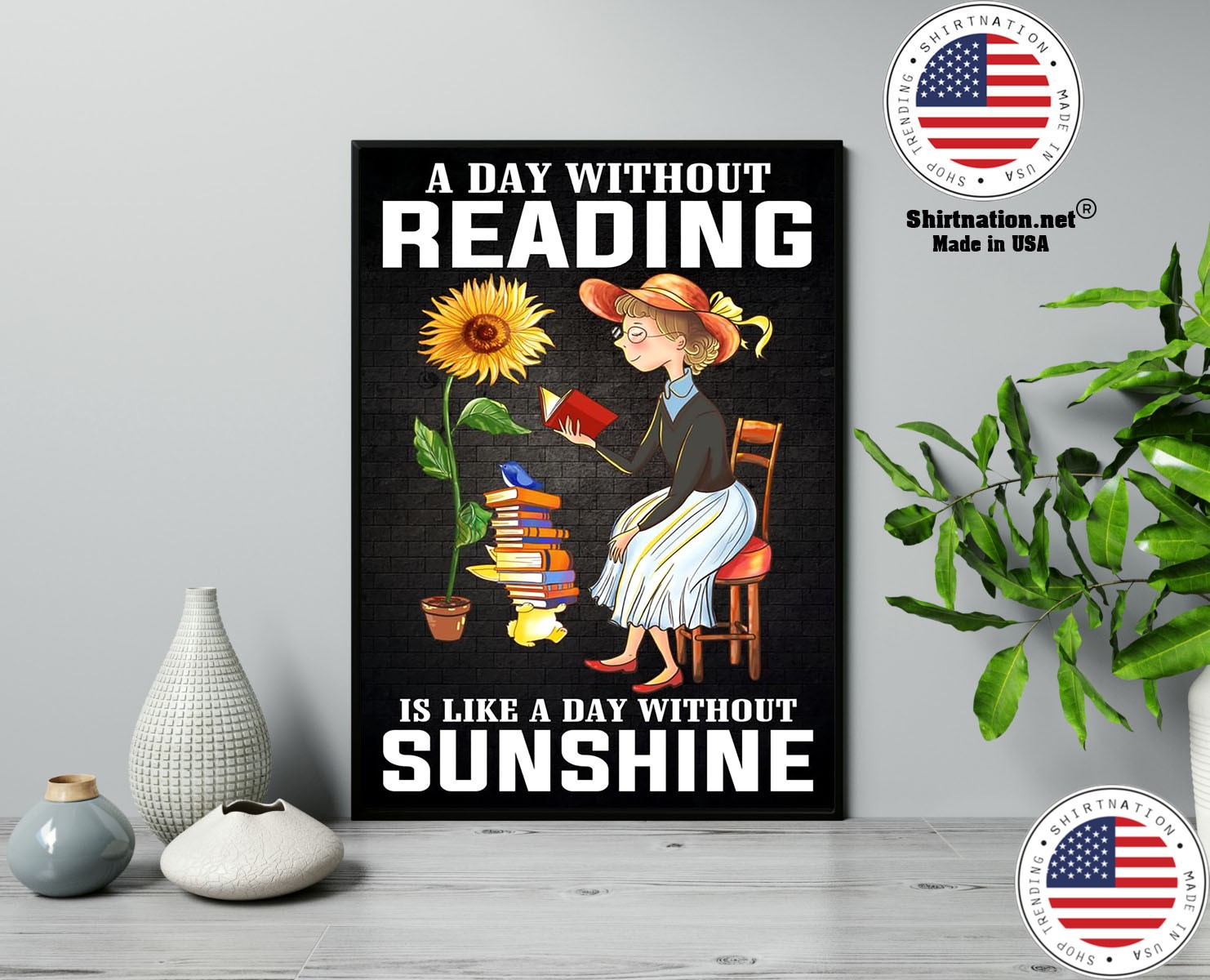 A day without reading is like a day without sunshine poster 13