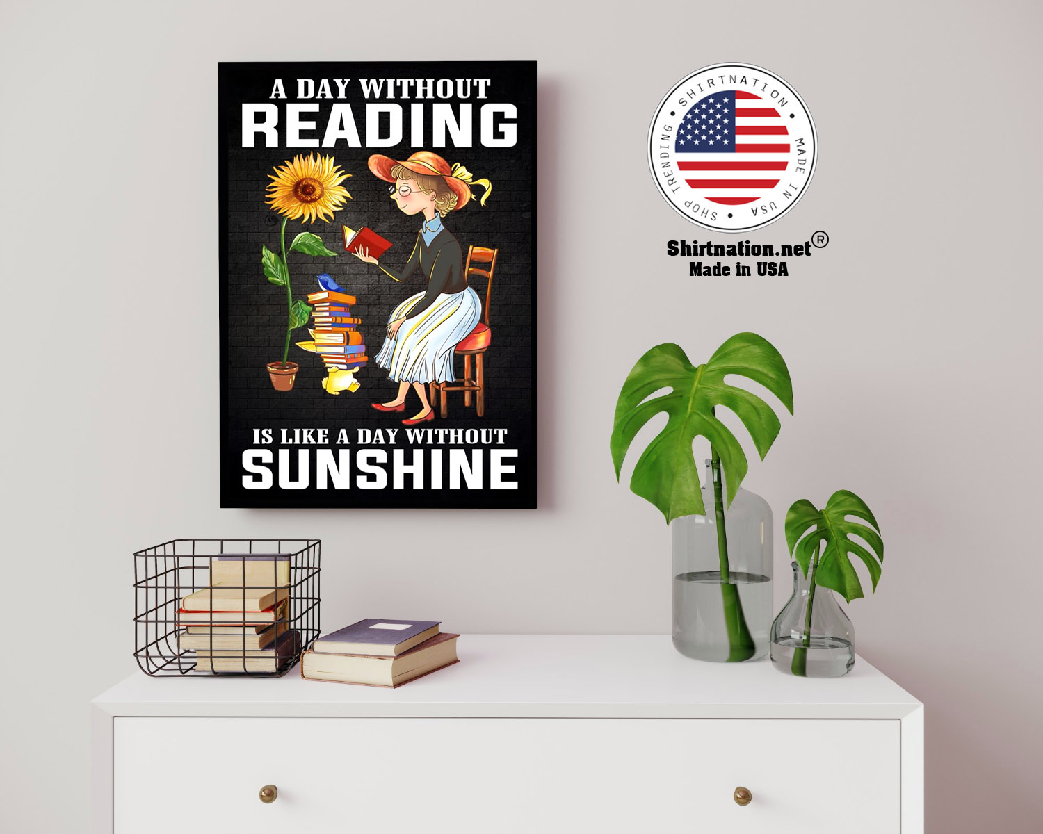 A day without reading is like a day without sunshine poster 14