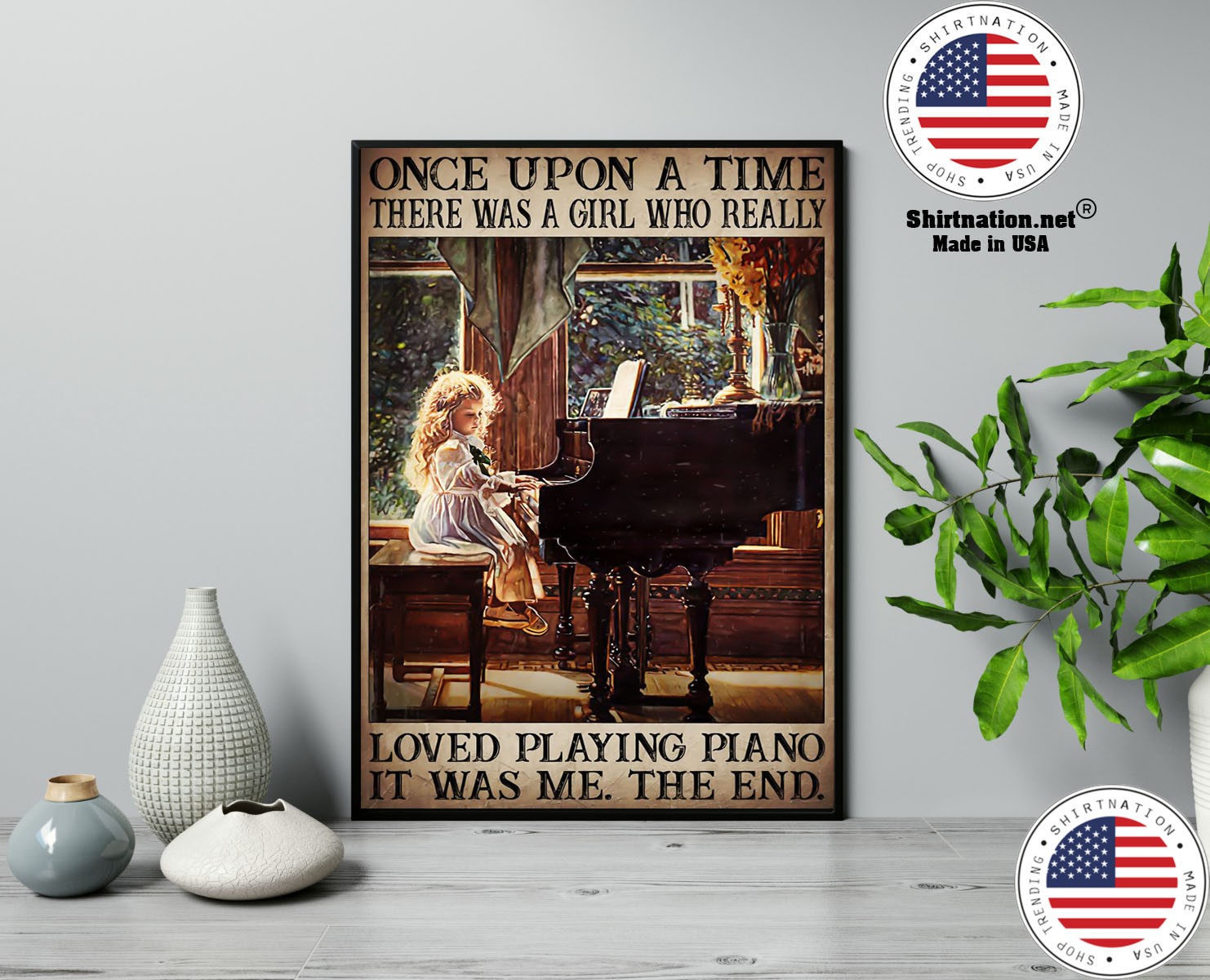 Once upon a time there was a girl who really loved playing piano poster 13