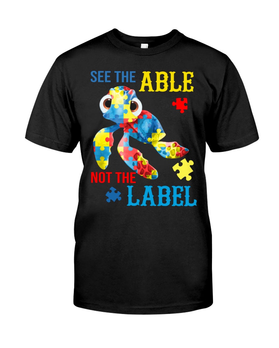 Autism Turtle See The Able Not The Label Shirt2