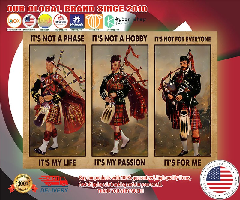 Bagpipes its not a phase its my life poster 2