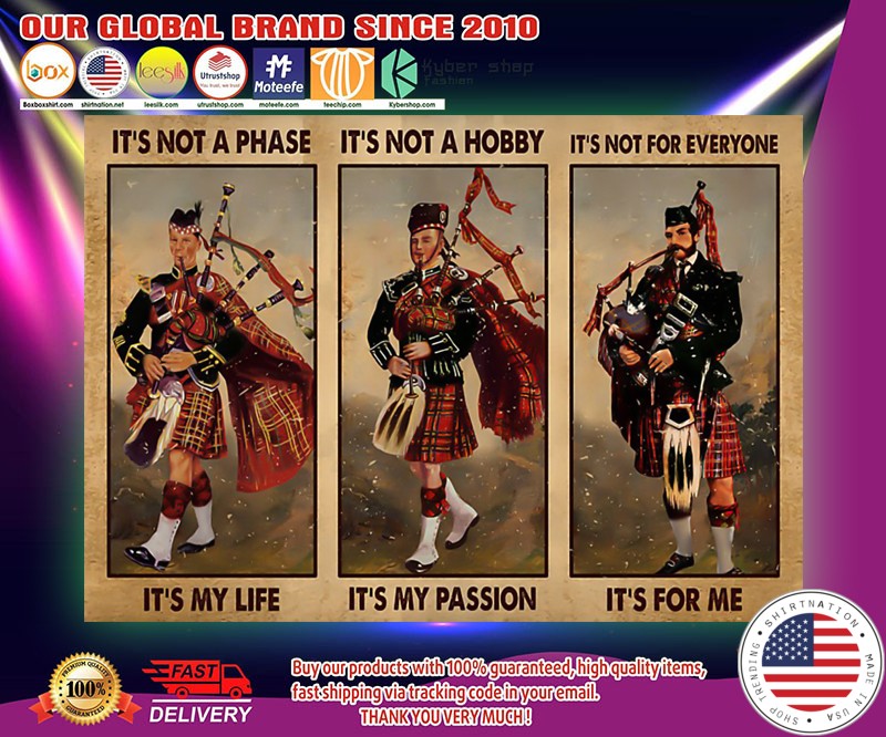 Bagpipes its not a phase its my life poster 3