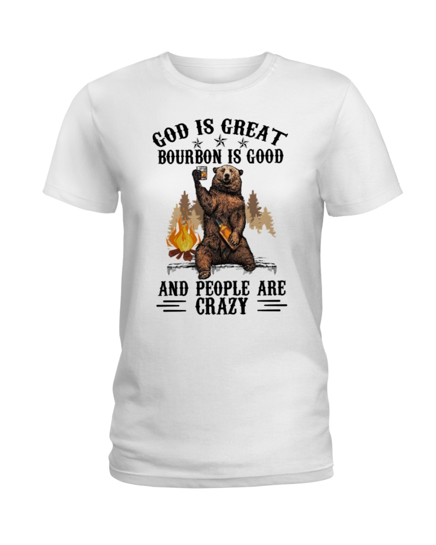 Bear God Is Great Bourbon Is Good And People Are Crazy Shirt2