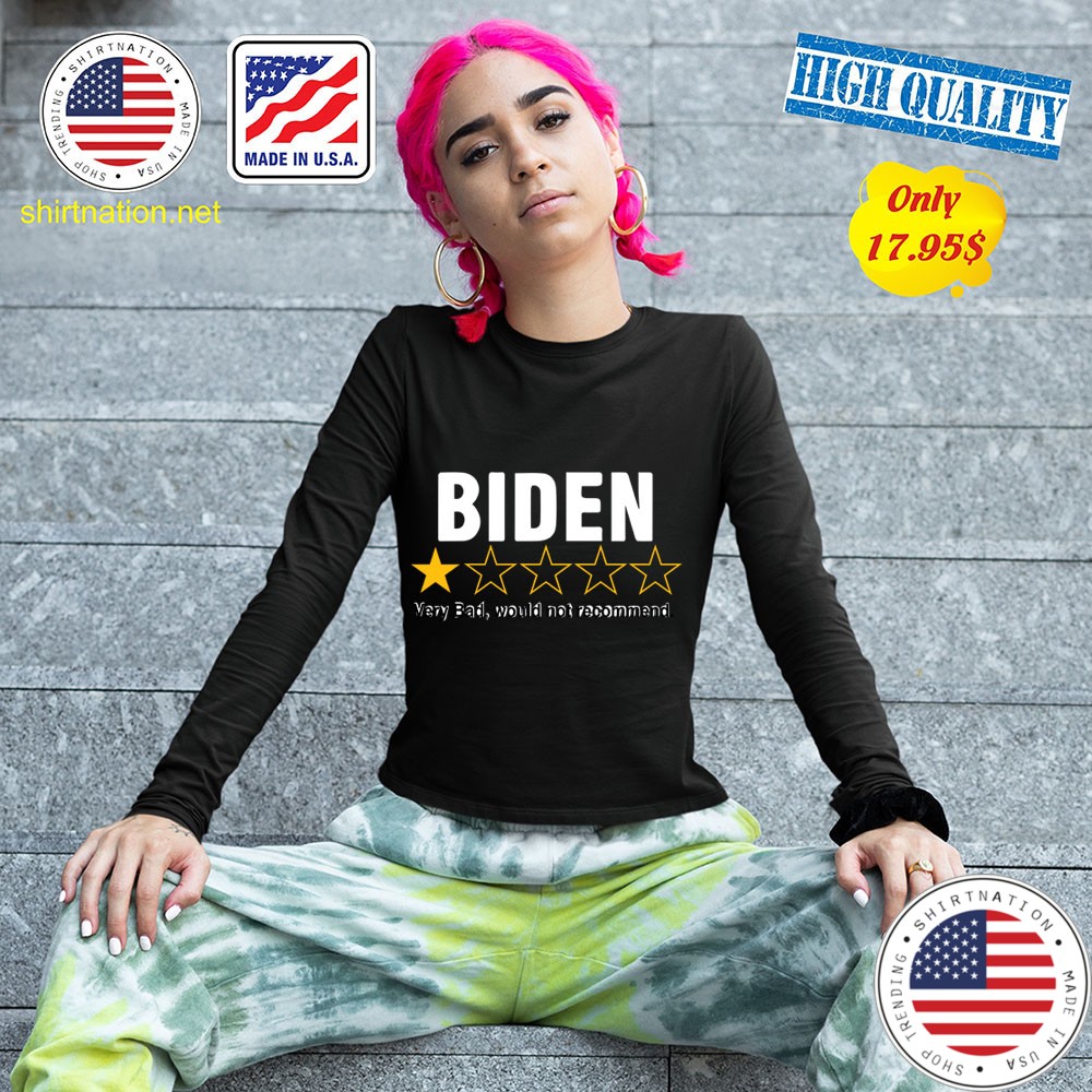 Biden 1 star very bad would not recommend shirt 13