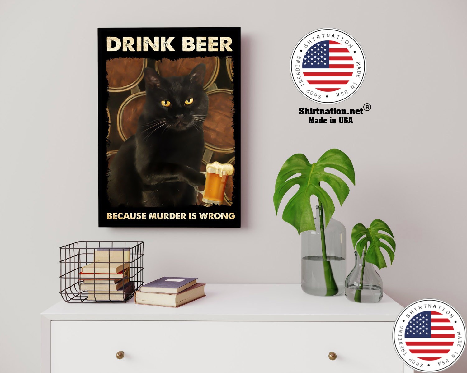 Black cat drink beer because murder is wrong poster 14