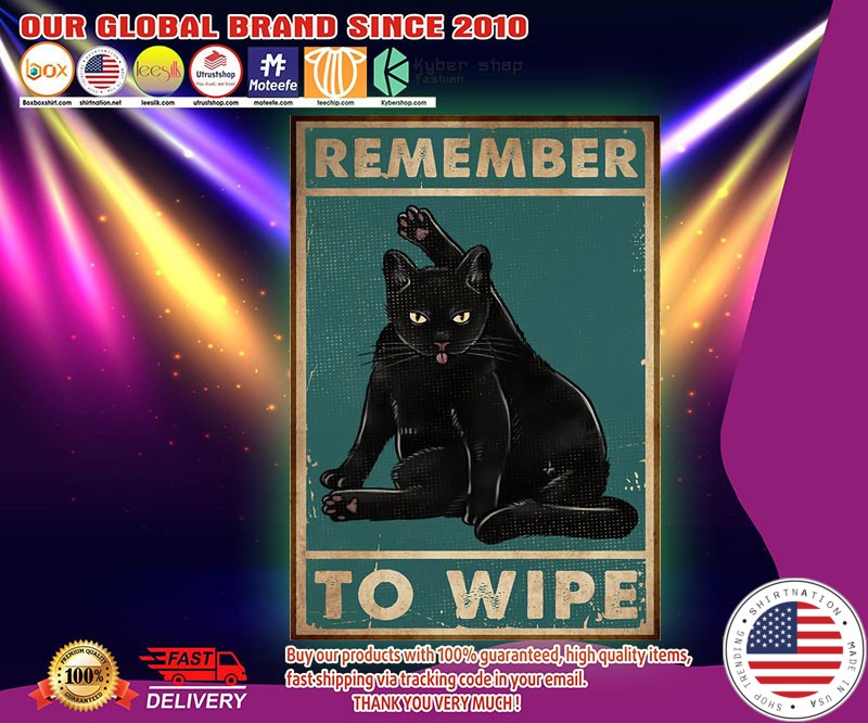 Black cat remember to wipe poster