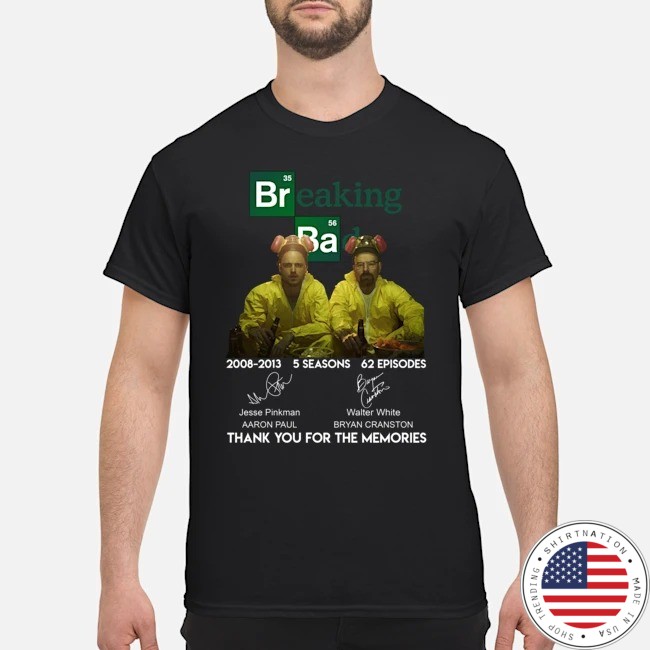 Breaking bad thank you for the memories shirt