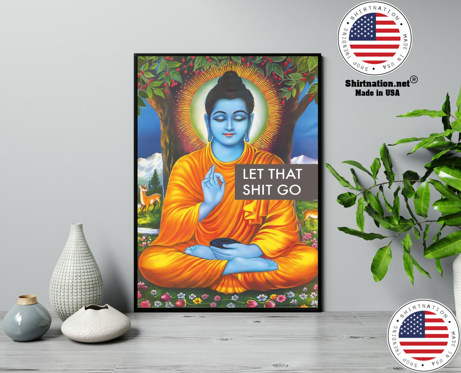 Buddha let that shit go poster 13
