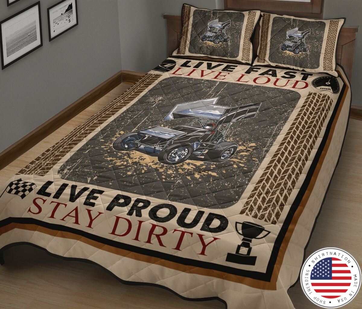 Car racing Live fast live loud live proud stay dirty bedding set1
