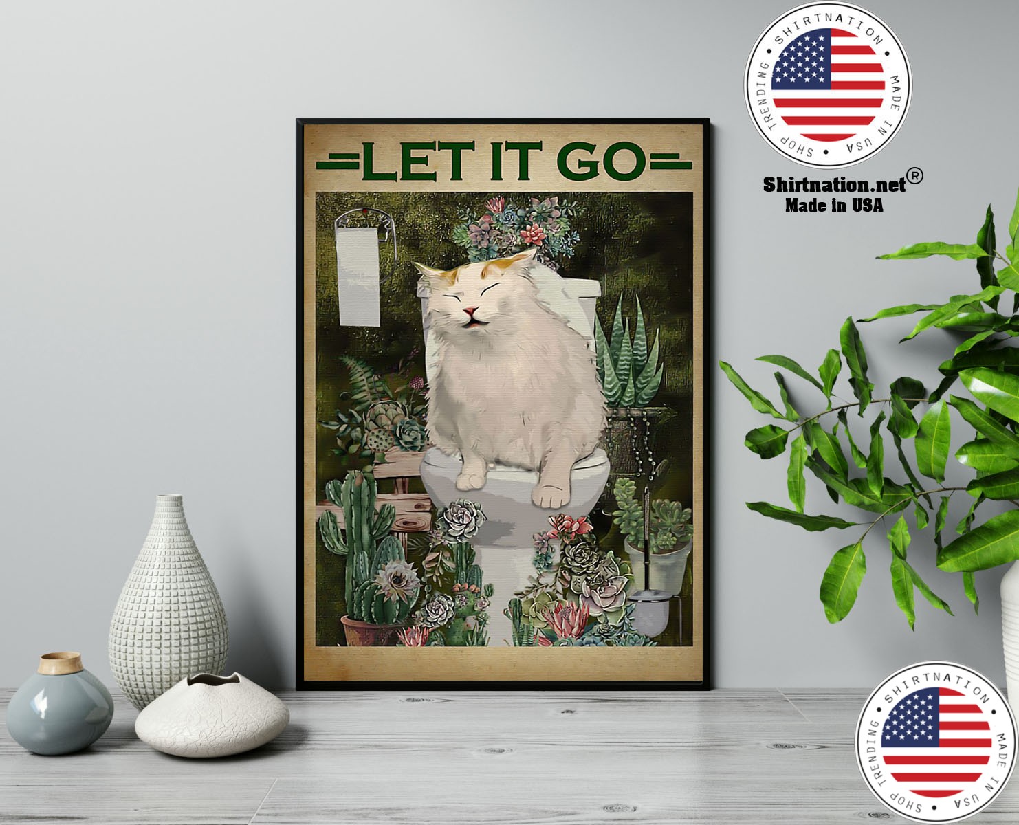 Cat and cactus let it go poster 13