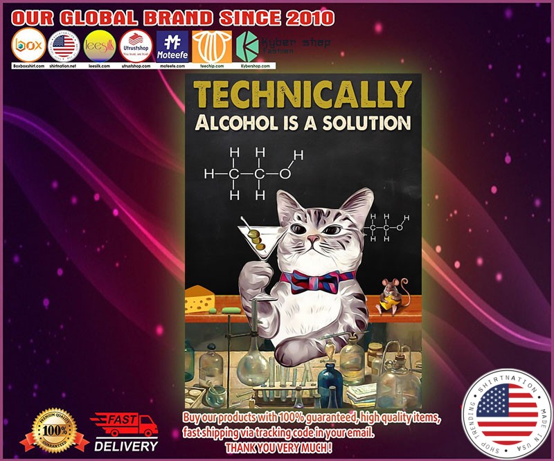 Cat technically alcohol is a solution poster