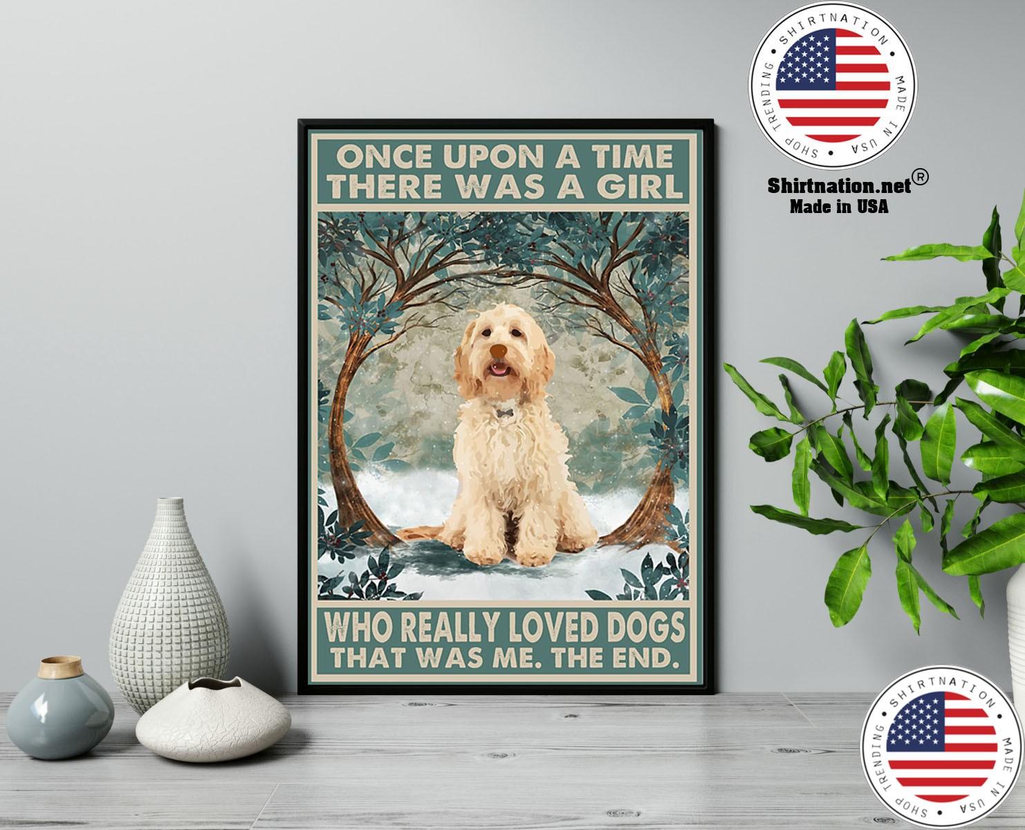 Cockapoo once upon a time there was a girl who really loved dogs poster 2