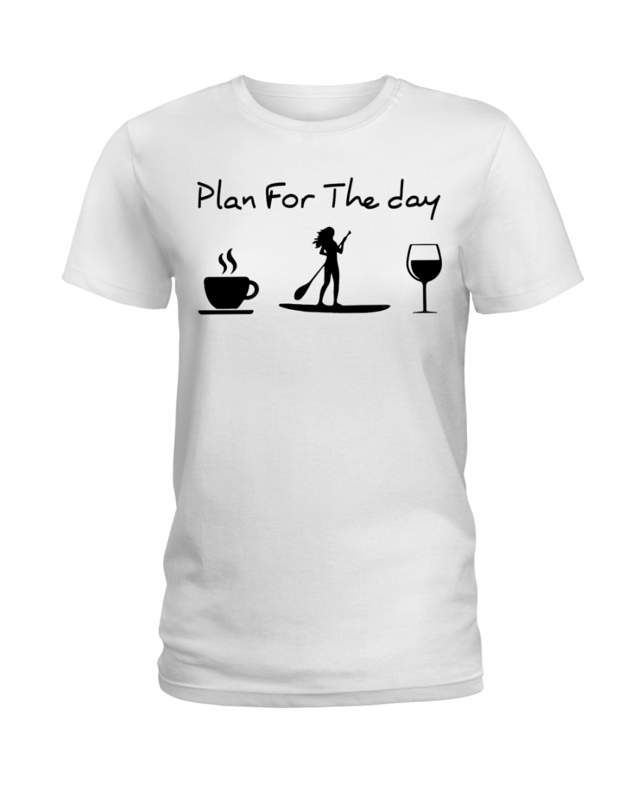 Coffee Paddle Poard Wine Plan For The Day Shirt2