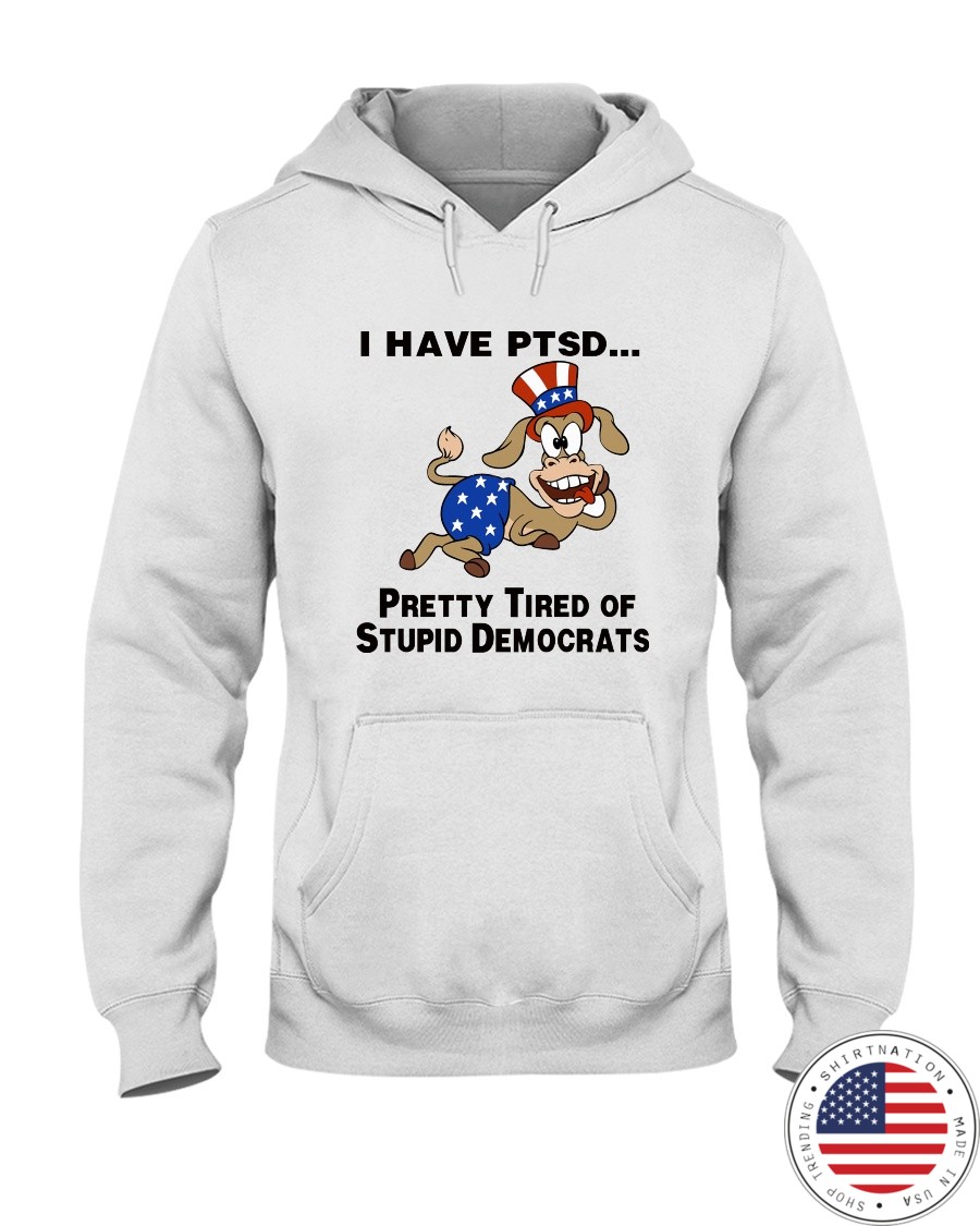 Cow I Have Ptsd Pretty Tired Of Stupid Democrats Shirt4