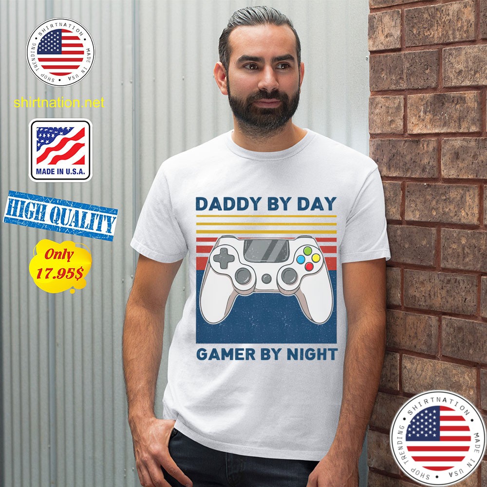 Daddy by day gamer by night shirt 12