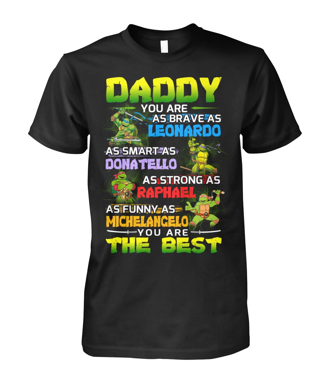 Daddy you are as brave as leonardo as smart as Donatello shirt as