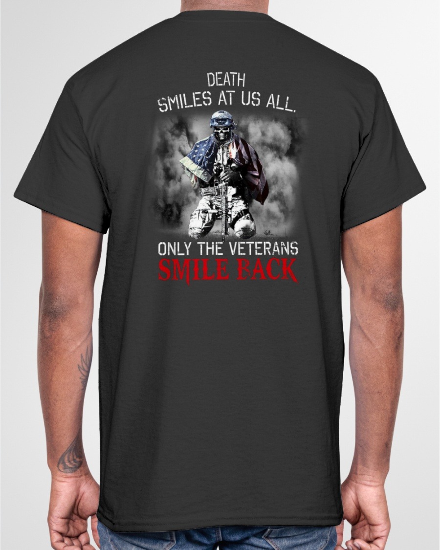 Death smiles at us all only the veterans smile back shirt