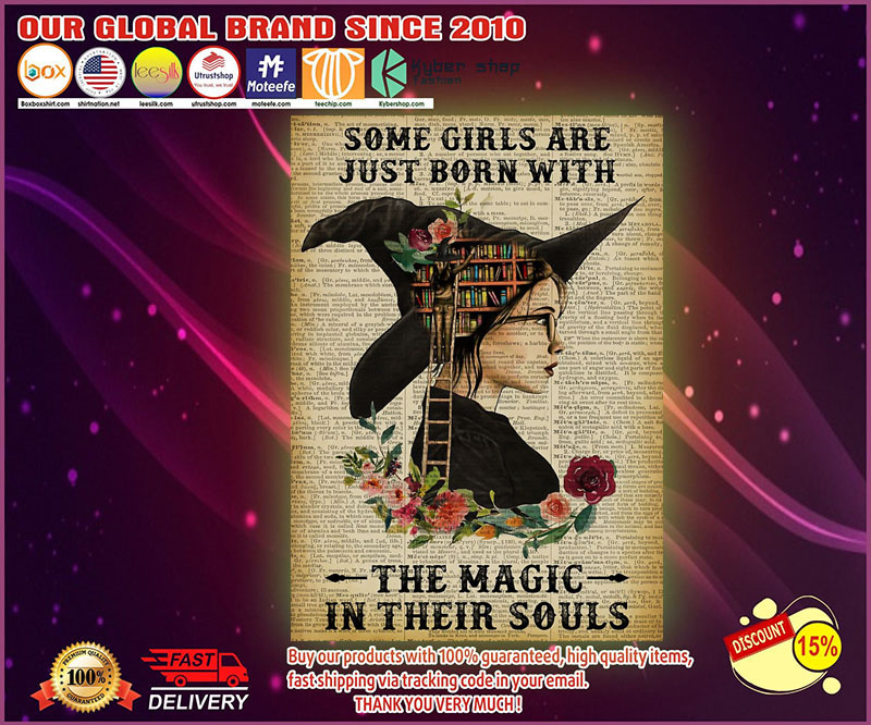 Dictionary book Some girls are just born with the magic in their souls poster