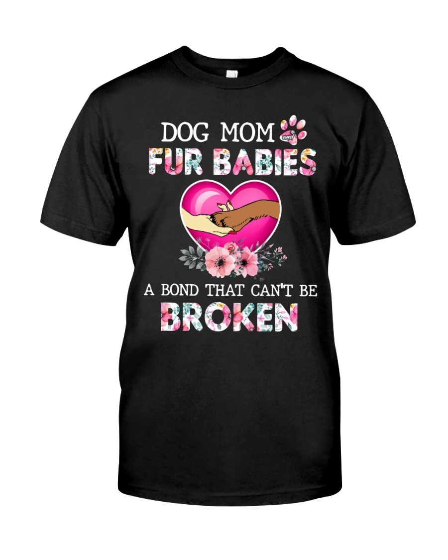 Dog mom Fur babies Abond that cant be broken Shirt8