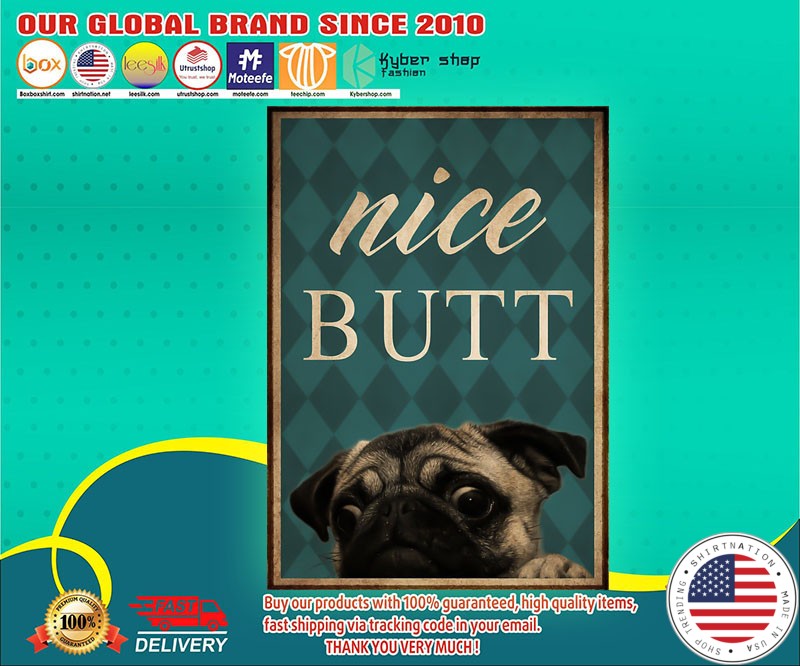 Dog pug nice butt poster