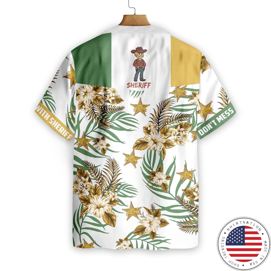 Dont Mess With Sheriff Hawaiian Shirt1