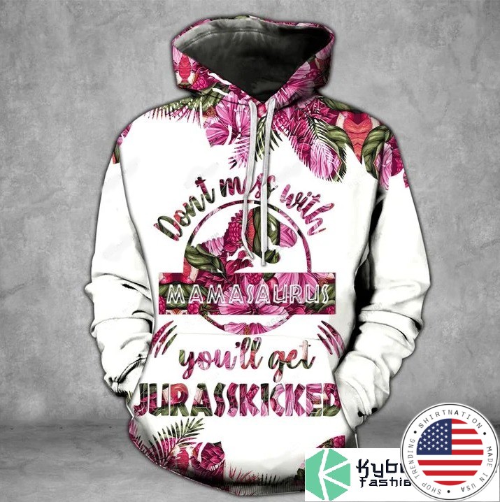 Dont miss with mamasaurus youll get jarasskicked pink 3D hoodie and legging 4 1