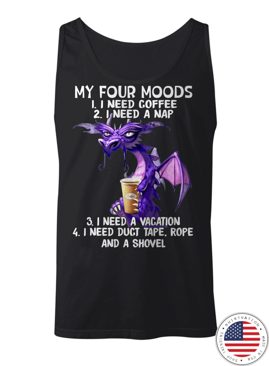 Dragon My four moods I need coffee I need a nap shirt3