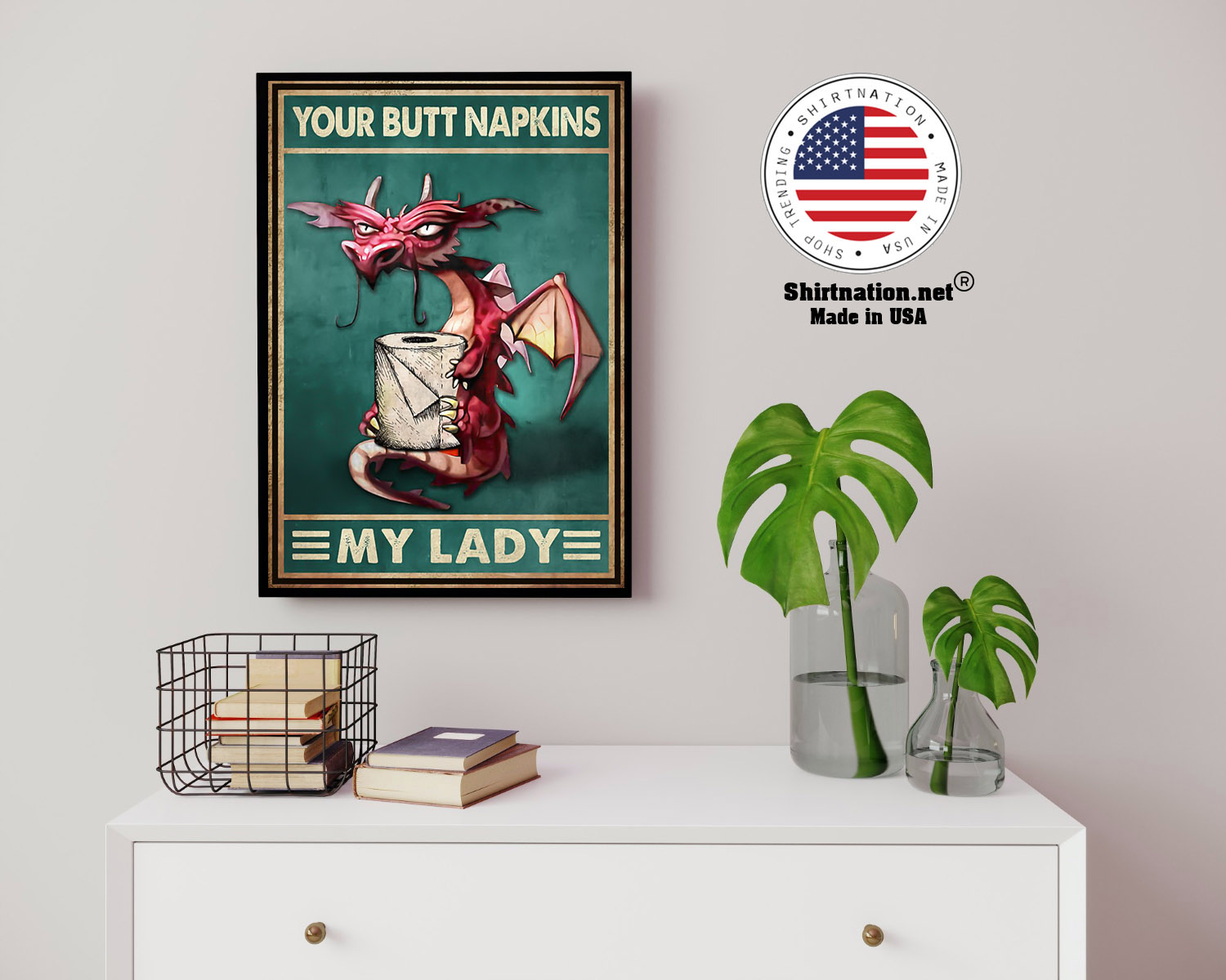 Dragon your butt napkins my lady poster 14