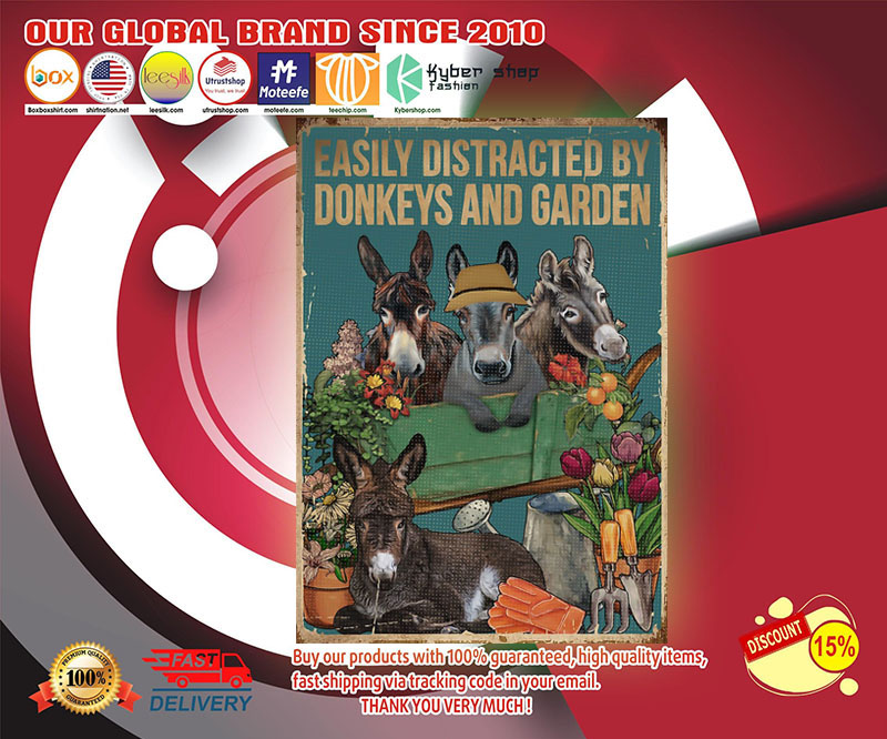 Easily distracted by donkeys and garden poster
