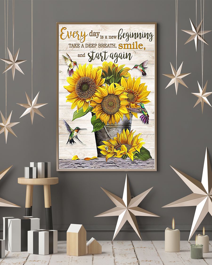 Every day is a new beginning take a deep breath smile and start again poster