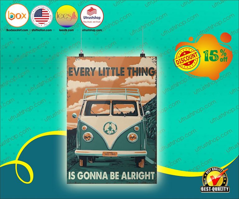 Every little thing is gonna be alright poster