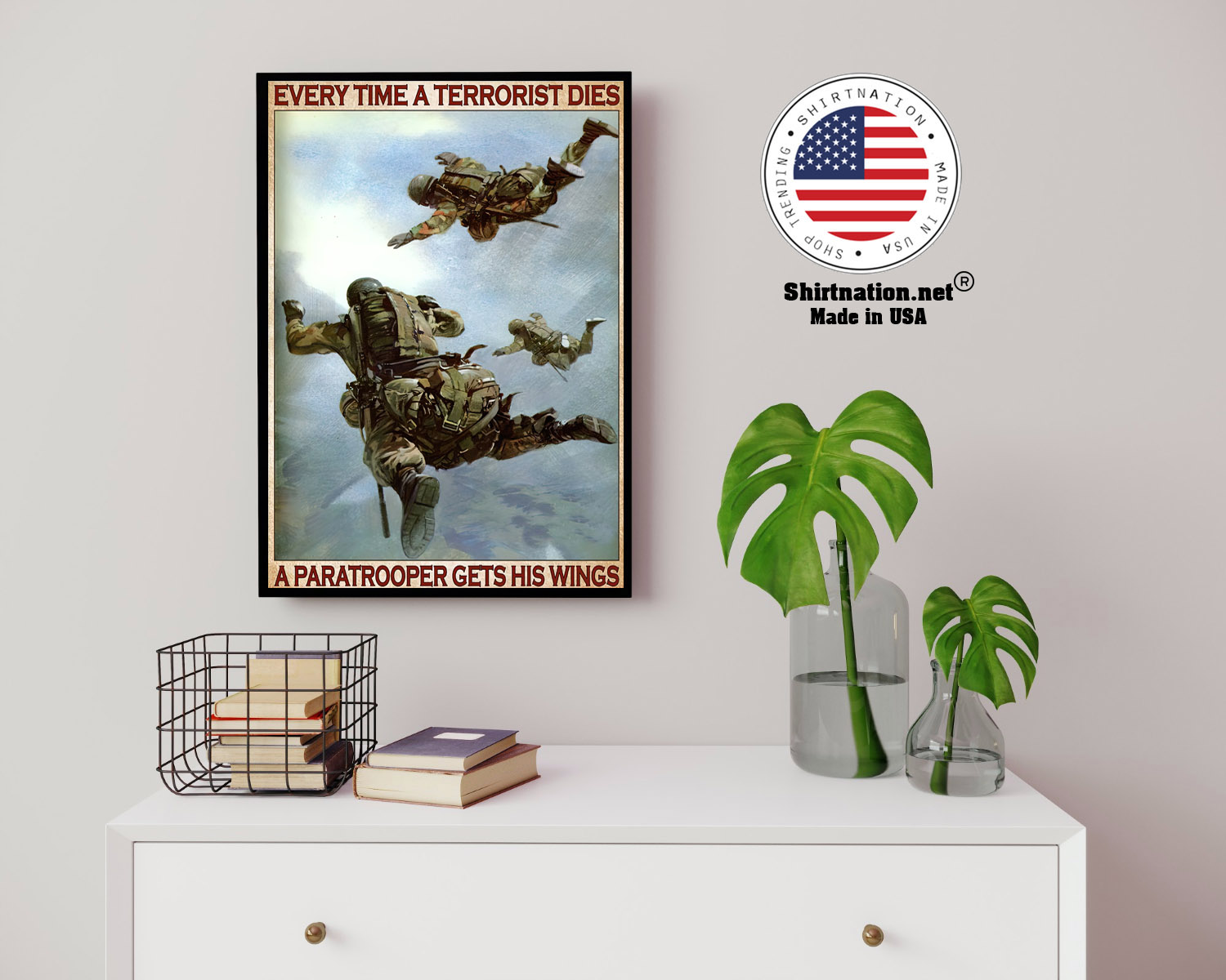 Every time a terrorist dies a paratrooper gets his wings poster 14