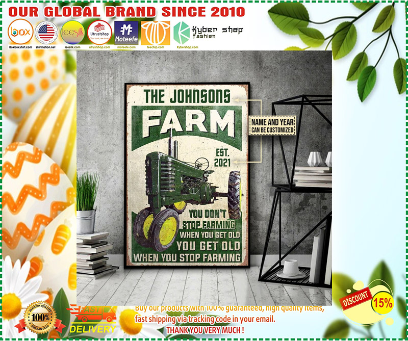 Farm tractor you dont stop farming when you get old custom name poster