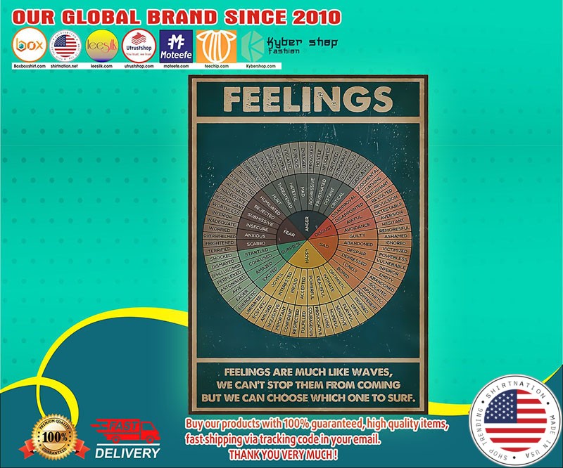Feelings feelings are much like waves poster