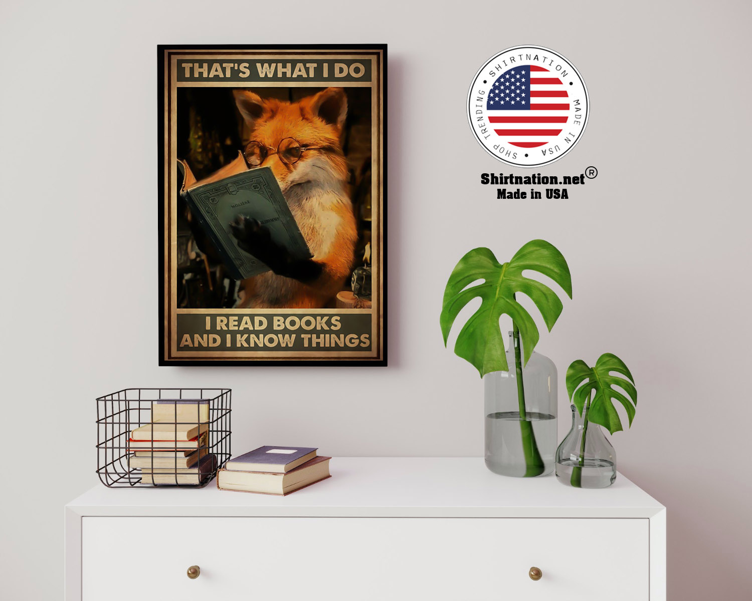 Fox thats what I do I read books and I know things poster 14